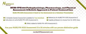 NURS FPX 4015 Assessment 5 Head-to-Toe Assessment on a Volunteer Presentation