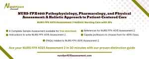 NURS FPX 4015 Assessment 2 Holistic Nursing Care with 3Ps