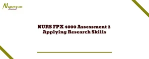 NURS FPX 4000 Assessment 2 Applying Research Skills