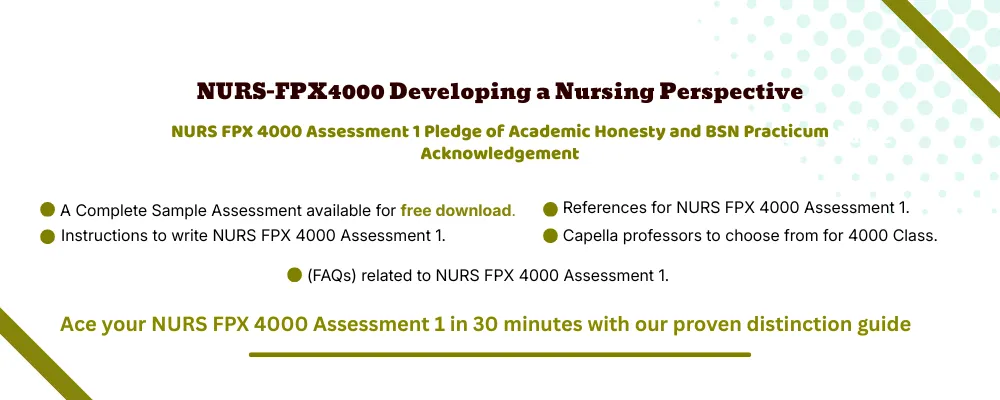 NURS FPX 4000 Assessment 1 Pledge of Academic Honesty and BSN Practicum Acknowledgement